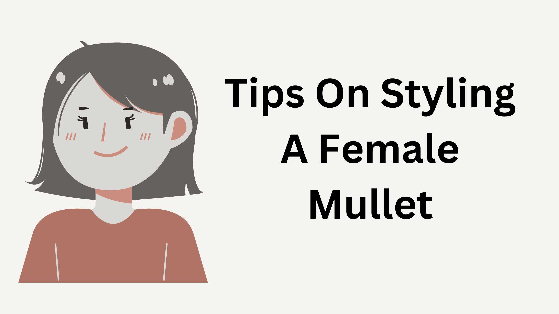 Perfectly Style A Female Mullet