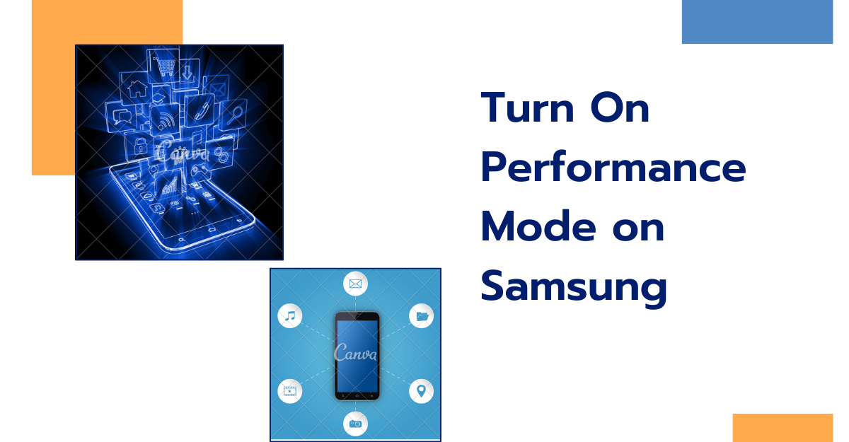 Turn On Performance Mode on Samsung