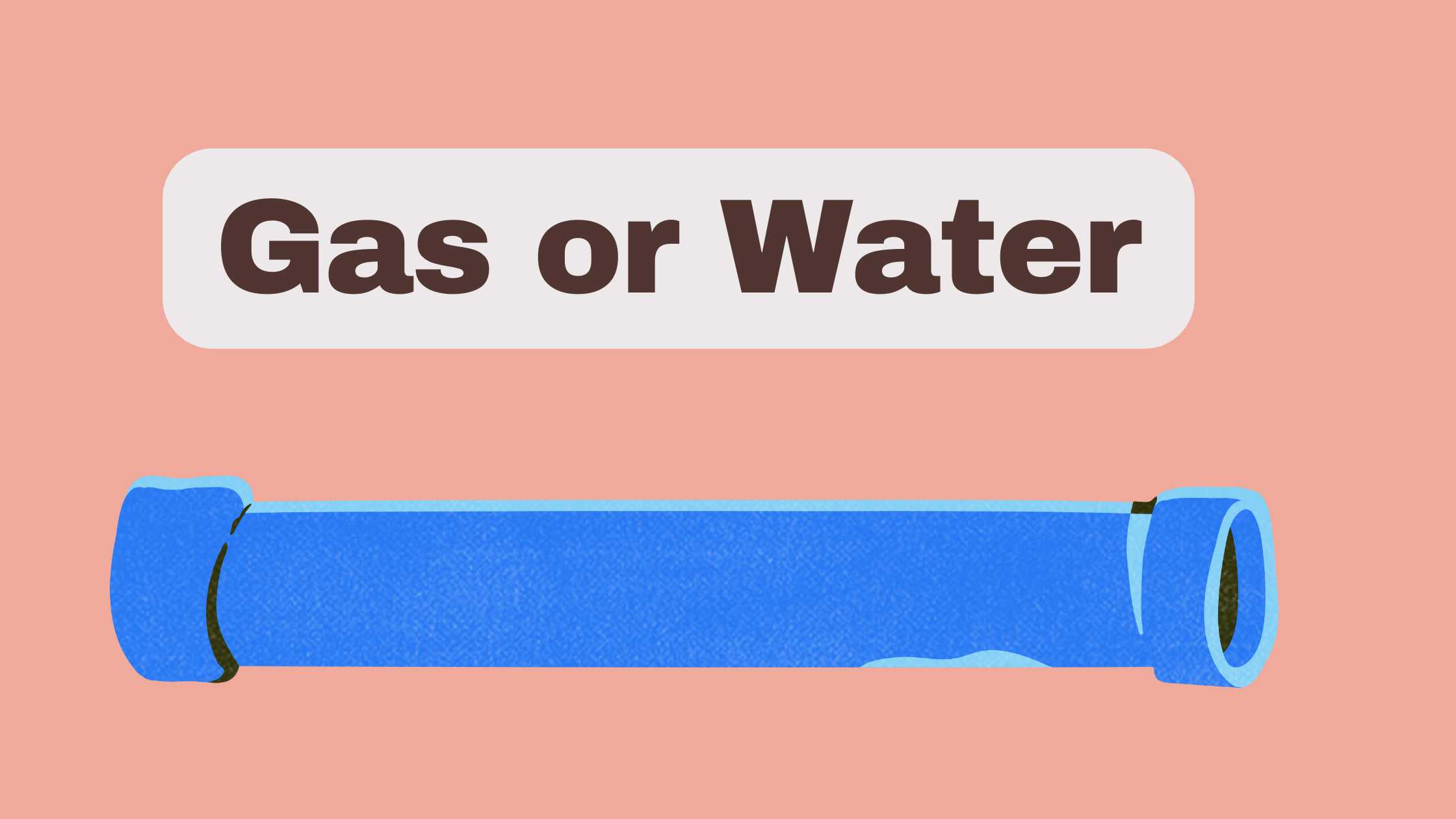 How Do You Tell If a Pipe is Gas or Water?