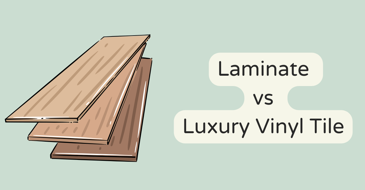 Laminate vs Luxury Vinyl Tile